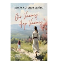 Bir Varmış Hep Varmış