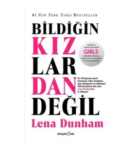 Bildiğin Kızlardan Değil