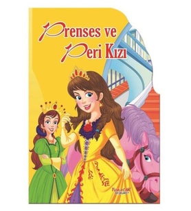Prenses Ve Peri Kızı - Şekilli Kitaplar