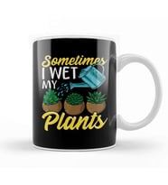 Funny Sometimes I Wet My Plants Gardening Pun Kupa Bardak Porselen