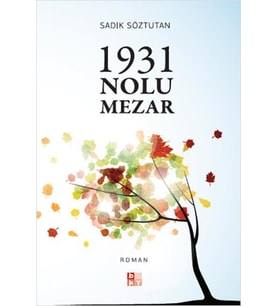 1931 NOLU MEZAR - SADIK SÖZTUTAN - BABIALİ KÜLTÜR YAYINCILIĞI 