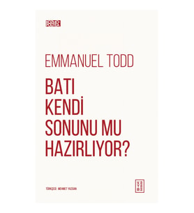 Batı Kendi Sonunu Mu Hazırlıyor?