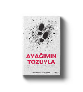 AYAĞIMIN TOZUYLA
