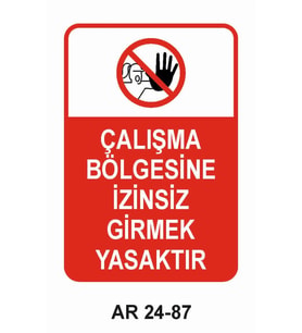 İŞ GÜVENLİĞİ UYARI LEVHASI 1 ADET PVC 21 X 29CM