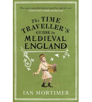 The Time Traveller'S Guide To Medieval England: A Handbook For Visitors To The Fourteenth Century (Krem)