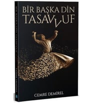 Bir Başka Din Tasavvuf