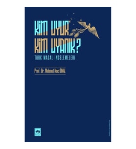 Kim Uyur Kim Uyanık?