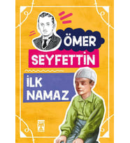 İlk Namaz - Ömer Seyfettin - Timaş Yayınları