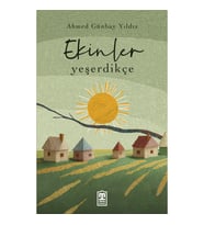 Ekinler Yeşerdikçe