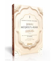 Sünneti Doğru Anlamak - Şerhu Müşkilil Asar - 1. Cilt Beka Yayınları İmam Tahavi
