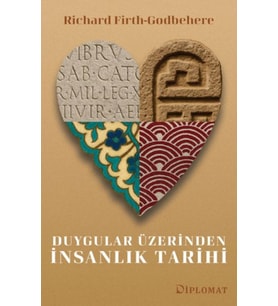 Duygular Üzerinden İnsanlık Tarihi
