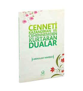 Cenneti Kazandıran ve Cehennemden Kurtaran Dualar - Marifet Yayınevi - Karton Kapak (Beyaz)