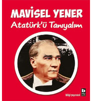 Atatürk’ü Tanıyalım