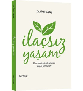 İlaçsız Yaşam Hastalıklardan Kurtaran Doğal Formüller!