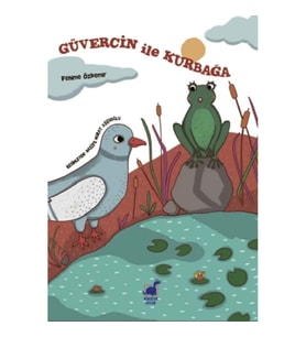 Güvercin ile Kurbağa