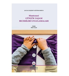 Montessori Günlük Yaşam Becerileri Uygulamaları