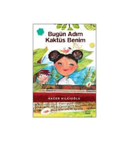Bugün Adım Kaktüs Benim Hacer Kılcıoğlu Günışığı Kitaplığı