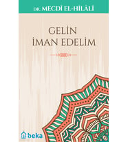 Gelin İman Edelim Beka Yayınları Mecdi El-Hilali