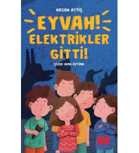 Eyvah Elektrikler Gitti!