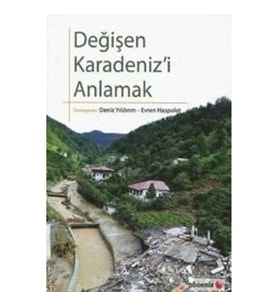 Değişen Karadeniz'i Anlamak