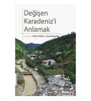 Değişen Karadeniz'i Anlamak