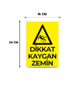 6 Adet Dikkat Kaygan Zemin Kişiselleştirilebilir Sticker, 16x24, 20x30 (A4), 30x42 (A3) Cm Boyut Seçeneklerinde Folyo Baskı Sticker