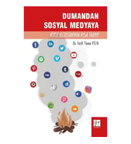 Dumandan Sosyal Medyaya