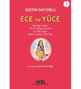 Ece ile Yüce 1