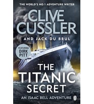 The Titanic Secret: Isaac Bell #11 (Krem)