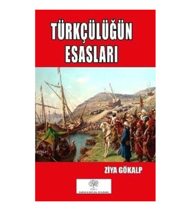 Türkçülüğün Esasları