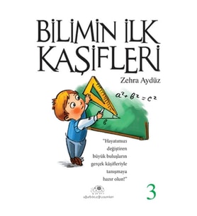 Bilimin İlk Kaşifleri 3
