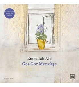 Gez Gör Menekşe