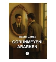 Görünmeyeni Ararken