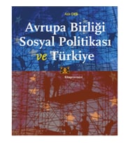 Avrupa Birliği Sosyal Politikası ve Türkiye