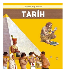 Tarih - Larousse İlk Bilgi Hazinesi