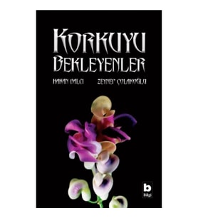 Korkuyu Bekleyenler