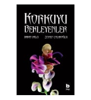 Korkuyu Bekleyenler