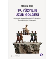 19. Yüzyılın Uzun Gölgesi
