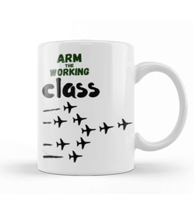 Arm The Working Class Arm Gift Kupa Bardak Porselen