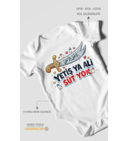 Yetiş ya ali! Süt yok. Kısa Kollu Bebek Body %100 Pamuk