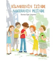 Bilmecenin İzinde Maceranın Peşinde
