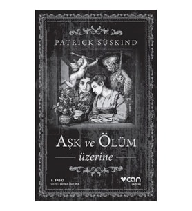 Aşk ve Ölüm Üzerine