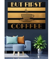But First Coffee Tabela Dekoratif Kanvas - Mdf Ahşap Tablo