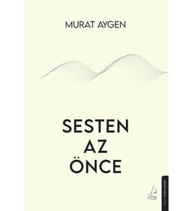 Sesten Az Önce
