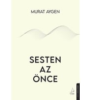 Sesten Az Önce