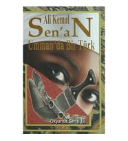 Umman’da Bir Türk Ali Kemal Senan