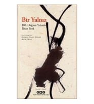 Bir Yalnız -100. Doğum Yılında İlhan Berk