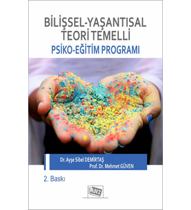 Bilişsel-Yaşantısal Teori Temelli Psiko-Eğitim Programı
