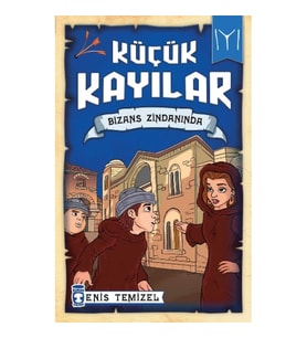 Küçük Kayılar - Bizans Zindanında