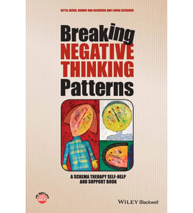 Breaking Negative Thinking Patterns: A Schema Therapy Self-Help And Support Book (Krem)